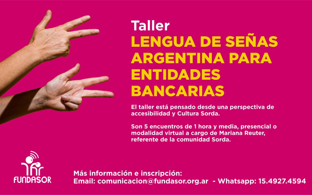 Taller Lengua de Señas Argentina para entidades bancarias